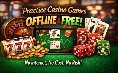 Offline Casino Games That Let You Practice for Free